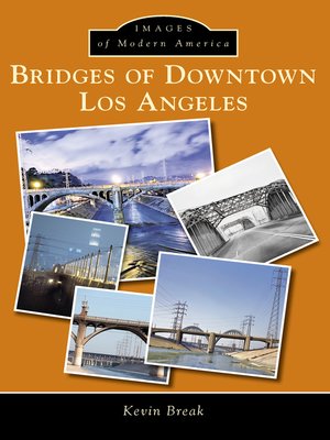 cover image of Bridges of Downtown Los Angeles